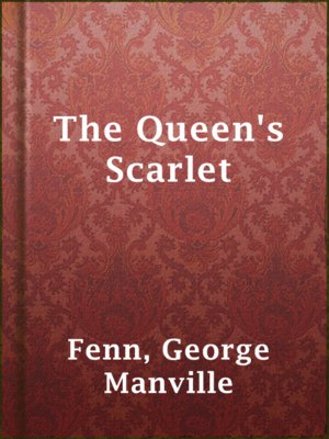 cover image of The Queen's Scarlet